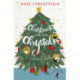 Christmas with the Chrystals & Other Stories