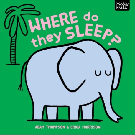 Where Do They Sleep?