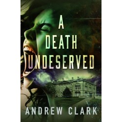 A Death Undeserved