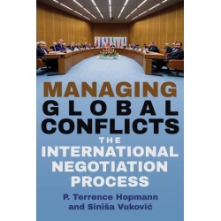 Managing Global Conflicts: The International Negotiation Process