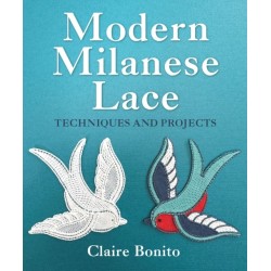 Modern Milanese Lace: Techniques and Projects