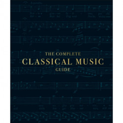 The Complete Classical Music Guide