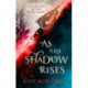 As the Shadow Rises: Book Two of The Age of Darkness