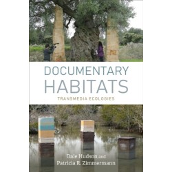 Documentary Habitats: Transmedia Ecologies