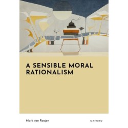A Sensible Moral Rationalism