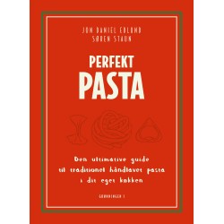 Perfekt Pasta: Den ultimative guide til traditionel håndlavet pasta i dit eget køkken
