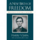 A New Birth of Freedom: Abraham Lincoln and the Coming of the Civil War (with New Foreword)