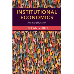 Institutional Economics: An Introduction