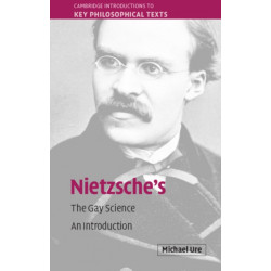 Nietzsche's The Gay Science: An Introduction
