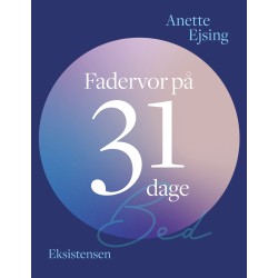 Fadervor på 31 dage: Bed