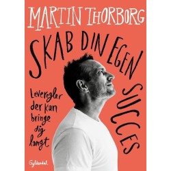 Skab din egen succes: Leveregler der kan bringe dig langt
