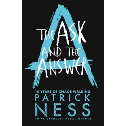 The Ask and the Answer - Anniversary Edition