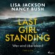 Last Girl Standing - Wer wird überleben?: Thriller | Hochspannung von Spiegel-Bestsellerautorin Lisa Jackson und Nancy Bush