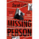 Missing Person: 'I can feel sorry sometimes when a books ends. Missing Person was one of those books' - Stephen King