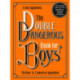 The Double Dangerous Book for Boys