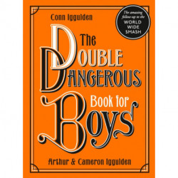 The Double Dangerous Book for Boys
