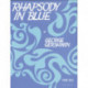 Rhapsody In Blue