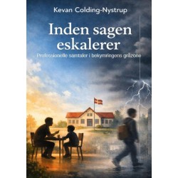 Inden sagen eskalerer: Professionelle samtaler i bekymringens gråzone