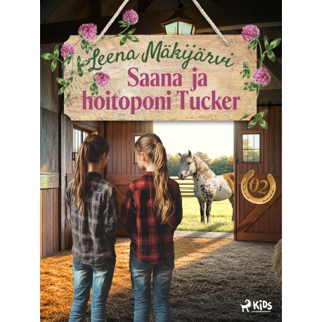 Saana ja hoitoponi Tucker