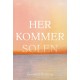 Her kommer solen