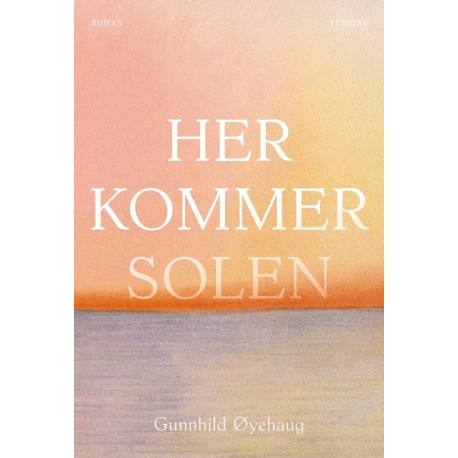 Her kommer solen