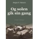 Og solen gik sin gang