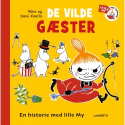 De vilde gæster: En historie med lille My
