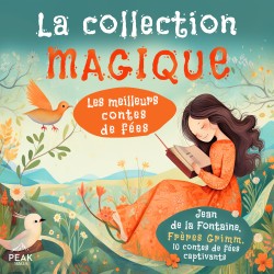 La collection magique: Les meilleurs contes de fées