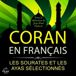Coran en français: Les sourates et les ayas sélectionnés