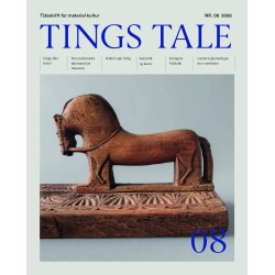 Tings Tale nr. 08: Tidsskrift for materiel kultur