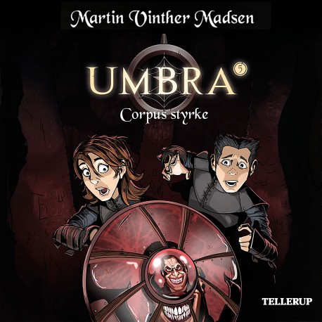 Umbra -5: Corpus styrke