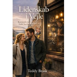 Lidenskab i Vejle: Vejle – når to voksne tør vælge hinanden