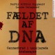 Fældet af DNA: Gennembrud i uopklarede drabssager