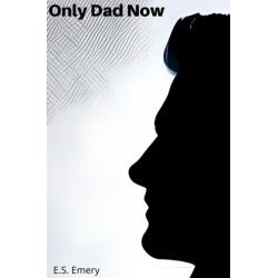 Only Dad Now