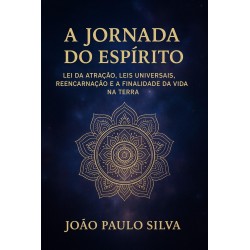 A Jornada do Espírito: Um Caminho de Sabedoria, cura e transformação interior