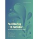 Facilitering - 13 metoder: Nå i mål med involverende udvikling