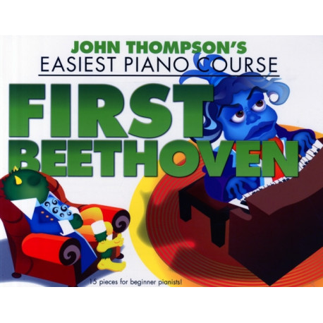 John Thompson's Piano Course: First Beethoven