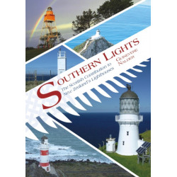Southern Lights: The Scottish Contribution to New Zealand's Lighthouses