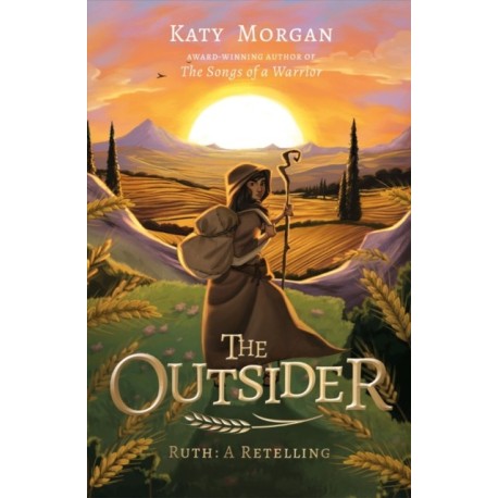 The Outsider: Ruth: A Retelling