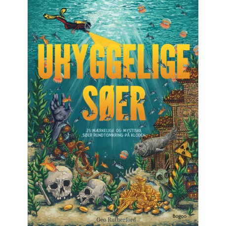 Uhyggelige søer: 25 mærkelige og mystiske søer rundtomkring på kloden