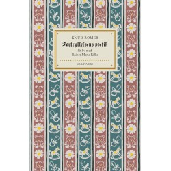 Fortryllelsens poetik: Et liv med Rainer Maria Rilke