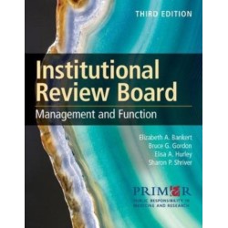 Institutional Review Board: Management and Function: Management and Function