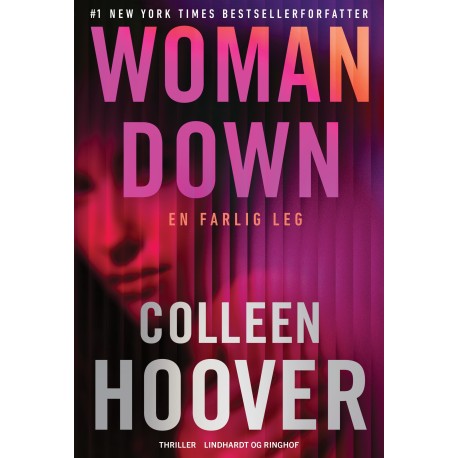 Woman down - En farlig leg: En farlig leg