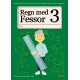 Regn med Fessor 3