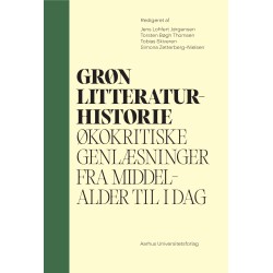 Grøn litteraturhistorie: Økokritiske genlæsninger fra middelalder til i dag