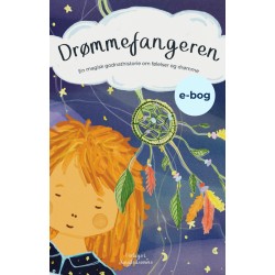 Drømmefangeren: en magisk godnathistorie om følelser og drømme