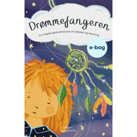 Drømmefangeren: en magisk godnathistorie om følelser og drømme