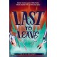 Last to Leave