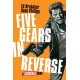 Five Gears In Reverse: A Criminal Book
