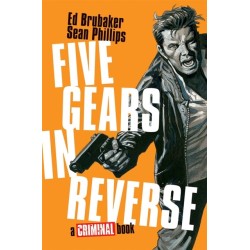 Five Gears In Reverse: A Criminal Book